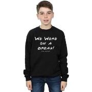 Sweat-shirt enfant Friends We Were On A Break