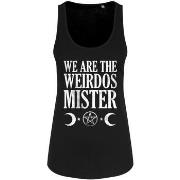 Debardeur Grindstore We Are The Weirdos Mister