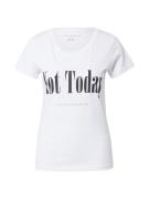 Shirt 'Not Today'