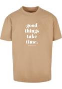 T-Shirt 'Good Things Take Time'