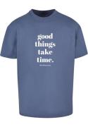 T-Shirt 'Good Things Take Time'