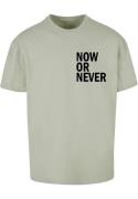 T-Shirt 'Now Or Never'