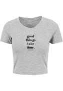 T-shirt 'Good Things Take Time'